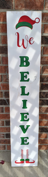 Carved Porch Sign - We Believe