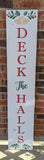 Carved Porch Sign - Deck The Halls