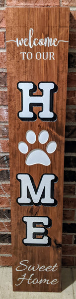 Carved Porch Sign - Welcome to Our Home Dog Paw